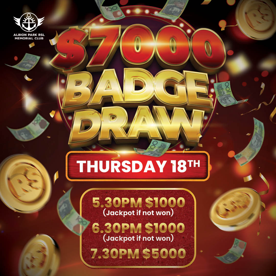 $7000 BADGE DRAW